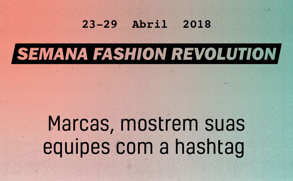 A semana traz discussões sobre o mercado da moda e como ele pode ser mais sustentável