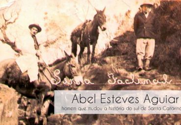 Abel Esteves de Aguiar - um trecho da nossa história